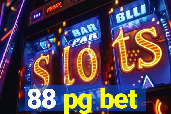 88 pg bet